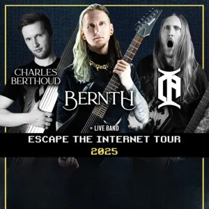 bernth - charles berthoud - ola englund - escape the internet tour 2025