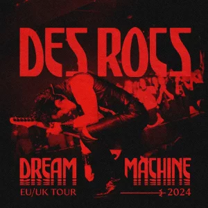 des rocs dream machine eu uk tour 2024