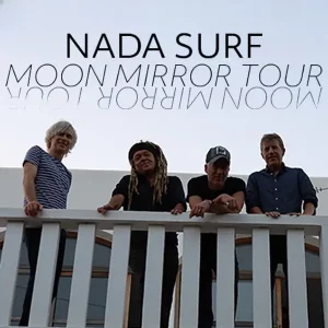 nada surf moon mirror tour 2024