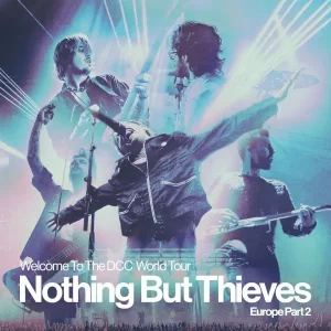 nothing but thieves 2025